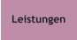 Leistungen